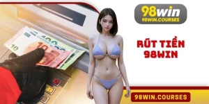 Rút Tiền 98win