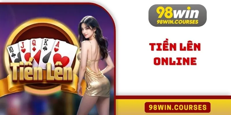 Tiến Lên Online