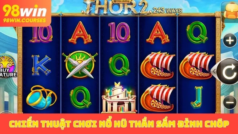 Chiến thuật chơi nổ hũ Thần Sấm đỉnh chóp