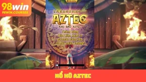 Nổ Hũ AZTEC