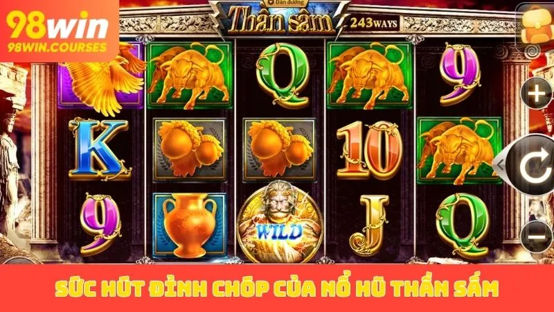 Sức hút đỉnh chóp của nổ hũ Thần Sấm